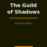 The Guild of Shadows