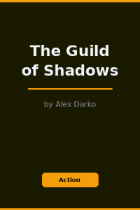 The Guild of Shadows