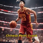 Chinese Point Guard